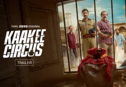 Kaakee Circus (2026) Tamil Season 01 (Epi 07)